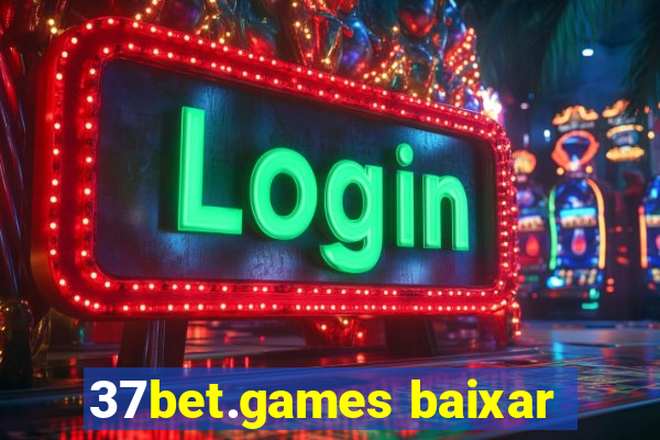 37bet.games baixar